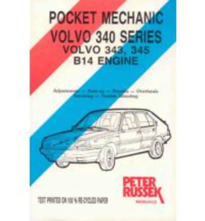 Pocket Mechanic for Volvo 340 Series, B14 Engine Since Introduction