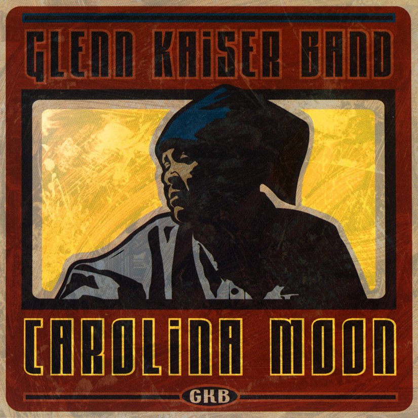 Carolina Moon | Glenn Kaiser Band