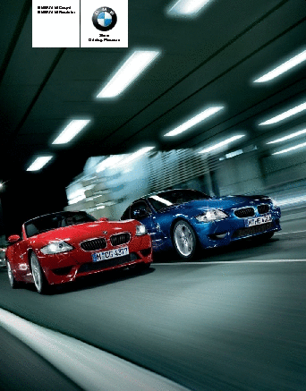 BMW Z4 M CoupâˆšÂ© BMW Z4 M Roadster Sheer Driving Pleasure